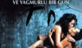 20 Gece ve Yağmurlu Bir Gün izle