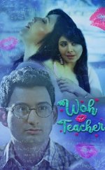 Woh Teacher izle