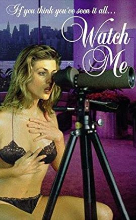 Watch Me izle